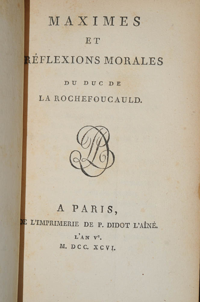 Les Maximes De La Rochefoucauld Résumé Maximes de la Rochefoucauld, Didot, 1796 – Variabooks